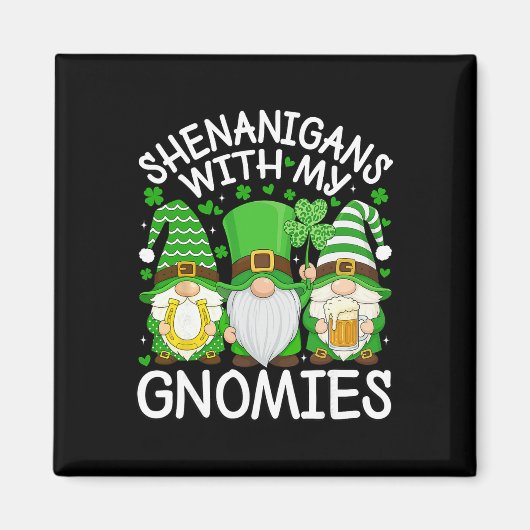 Shenanigans Met Mijn Gnomies St. Patricks Dag Kabo Magneet (Voorkant)