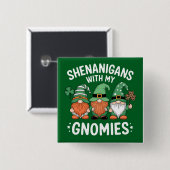 Shenanigans met mijn Gnomies St. Patrick's Day Ier Vierkante Button 5,1 Cm (Voorkant /achterkant)