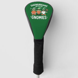 Shenanigans met mijn Gnomies St Patrick's Day Iris Golfheadcover