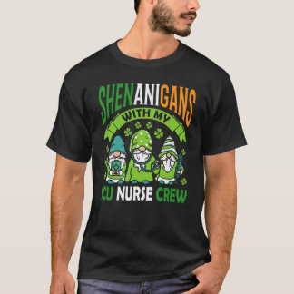 Shenanigans met mijn IC-verpleegkundige team Saint T-shirt