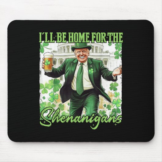 Shenanigans op Trump St Patrick's Day Muismat (Voorkant)