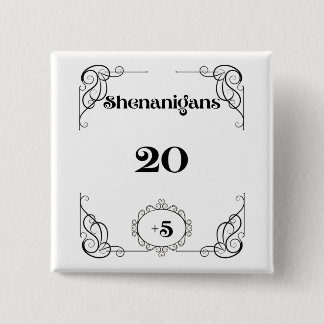 Shenanigans Pin Vierkante Button 5,1 Cm