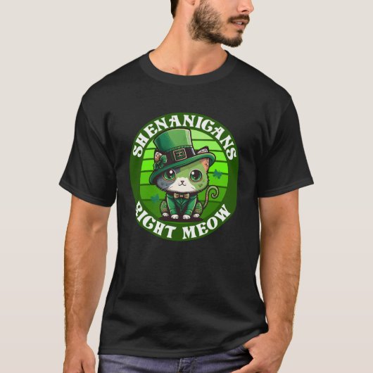 Shenanigans Right Meow Cat  St Patrick s Day Party T-shirt (Voorkant)