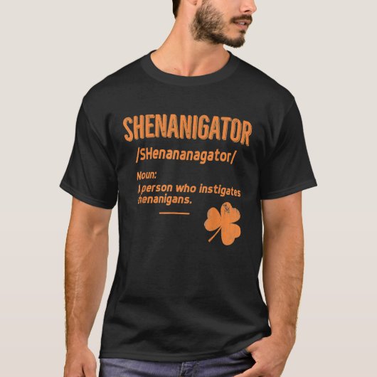 Shenanigans Shirt Funny Shenanigator Saint Patrick (Voorkant)