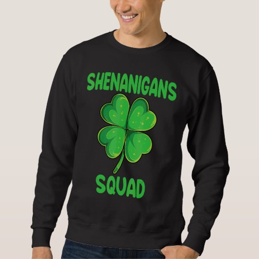 Shenanigans Squad Funny Irish St Patricks Day Sham Trui (Voorkant)