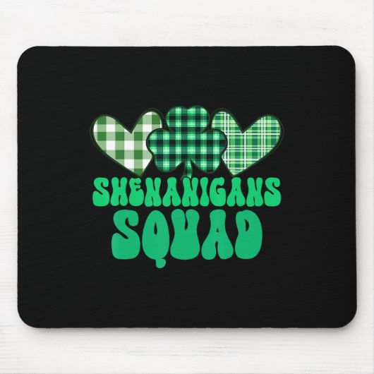 Shenanigans Squad Geneigd Tot Onzin St. Patrick's  Muismat (Voorkant)