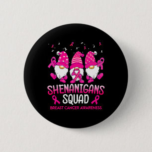 Shenanigans Squad Gnomes Pink Ribbon Breast Cancer Ronde Button 5,7 Cm