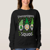 Shenanigans Squad Gnomes Shamrock Happy St Patrick Trui (Voorkant)