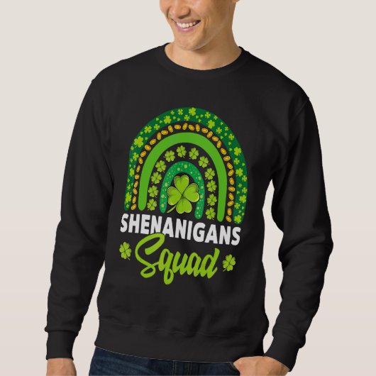 Shenanigans Squad Happy St Patricks Lucky Irish Ra Trui (Voorkant)