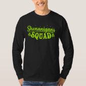 Shenanigans Squad Irish  Saint Patricks Day T-shirt (Voorkant)