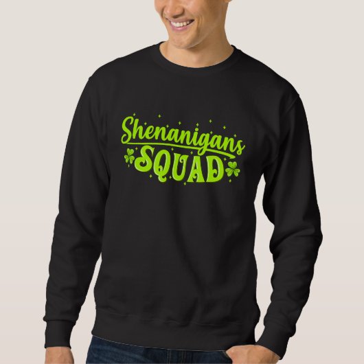 Shenanigans Squad Irish Saint Patricks Day Trui (Voorkant)