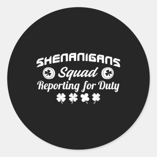 Shenanigans Squad rapporteert voor dienst St. Patr Ronde Sticker (Voorkant)