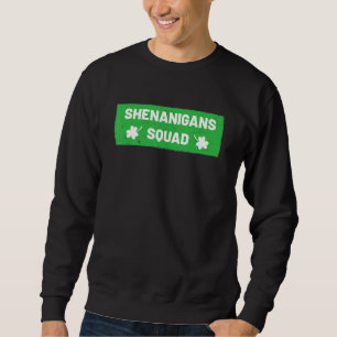 Shenanigans Squad St. Patrick's Dag Matching Groe Trui