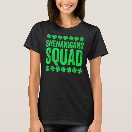 Shenanigans Squad St Patrick's Day_2 T-shirt (Voorkant)