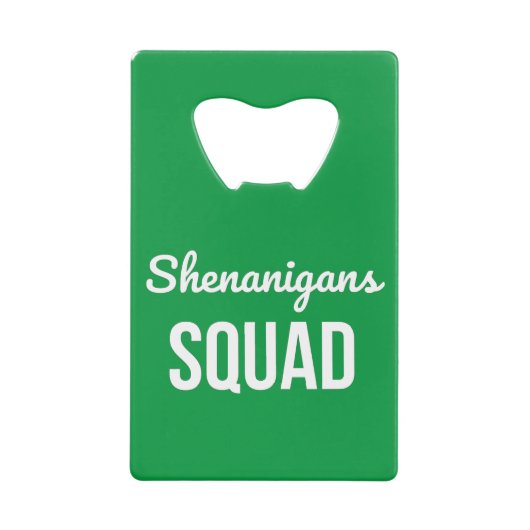 Shenanigans Squad St Patrick's Day Creditkaart Flessenopener (Voorkant)