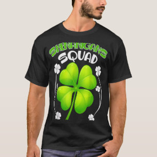 Shenanigans Squad St Patricks Day Group Drink T-shirt