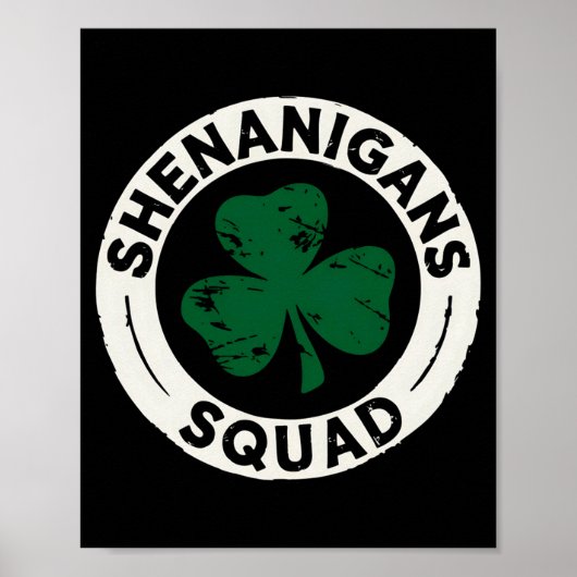 Shenanigans Squad St Patricks Day Shamrock T-shirt Poster (Voorkant)