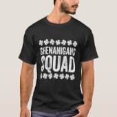 Shenanigans Squad T Shirt St Patrick's Day (Voorkant)