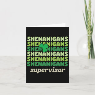 Shenanigans Supervisor Funny St Patricks Day Shamr Kaart