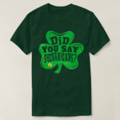 Shenanigans TShirt Saint Patricks Day Feestgeschen (Design voorkant)