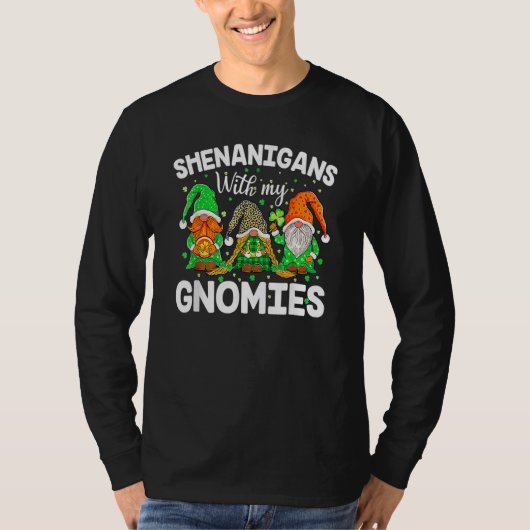 Shenanigans With My Gnomies St Patrick's Day Gnome T-shirt (Voorkant)