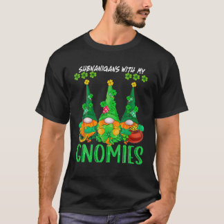 Shenanigans With My Gnomies St Patrick's Day Gnome T-shirt