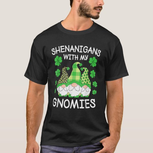 Shenanigans With My Gnomies St Patrick's Day Gnome T-shirt (Voorkant)