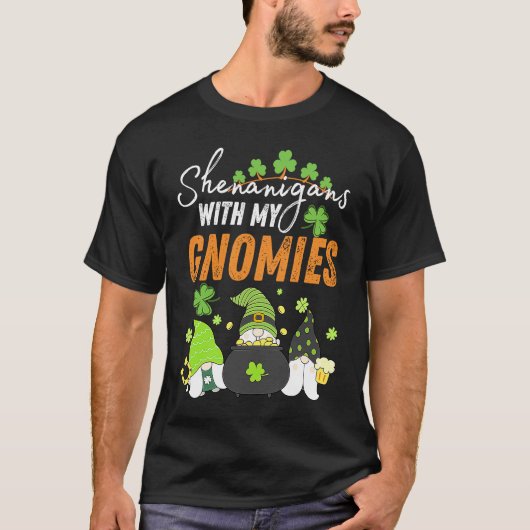 Shenanigans With My Gnomies St Patrick's Day Gnome T-shirt (Voorkant)