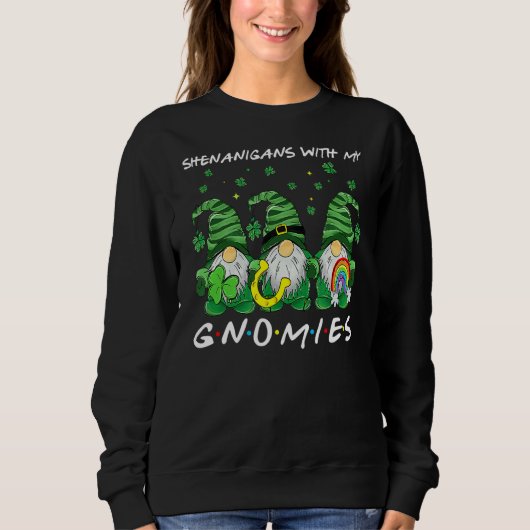 Shenanigans With My Gnomies St Patrick's Day Gnome Trui (Voorkant)