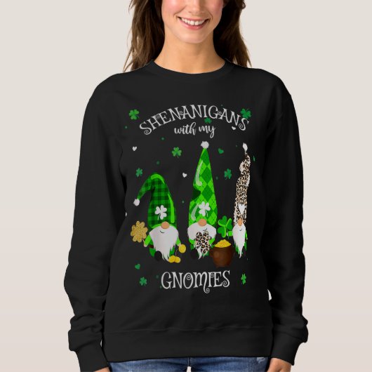 Shenanigans With My Gnomies St Patrick's Day Gnome Trui (Voorkant)