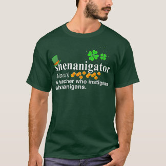 Shenanigator A Teacher die Shenanigans stimuleert T-shirt