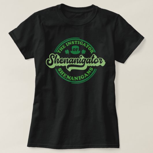 Shenanigator de aanstichter van de shenanigans Fun T-shirt (Design voorkant)