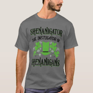 Shenanigator de aanstichter van de shenanigans St. T-shirt