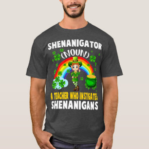 Shenanigator Definition leraar die haar aanzet gee T-shirt