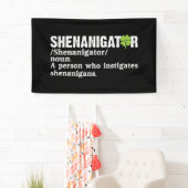 Shenanigator Definition St Patricks Day Spandoek (Insitu)