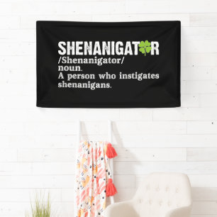 Shenanigator Definition St Patricks Day Spandoek