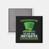 Shenanigator degene die Shenanigans aanzet Magneet (Voorkant / Achterkant)