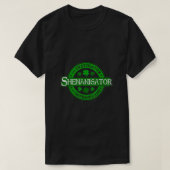 Shenanigator Funny St Patricks Day Shenanigans in T-shirt (Design voorkant)