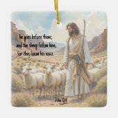 Shepherd goes before them Bible Scripture Keramisch Ornament (Voorkant)