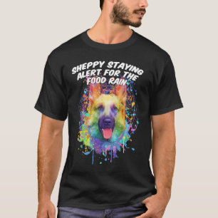Sheppy Waakzaam voor Voedsel Regen Duitse Herders T-shirt