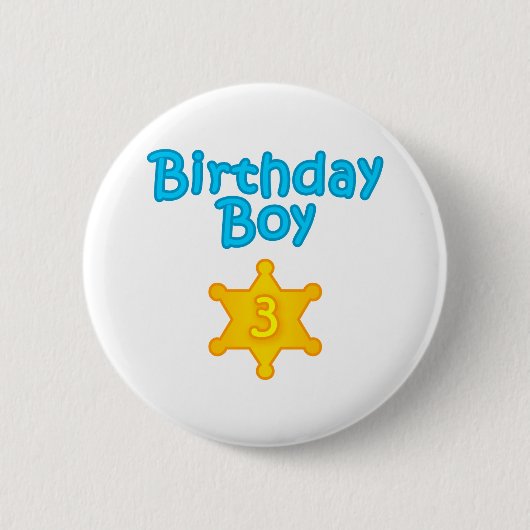 Sheriff Birthday Boy 3 Ronde Button 5,7 Cm (Voorkant)