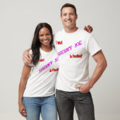 Sheriff Joe For President T-shirt (Unisex)