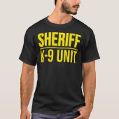 SHERIFF K-9 UNIT POLIS DOG UNIFORM OFFICER COSTUM T-SHIRT (Voorkant)