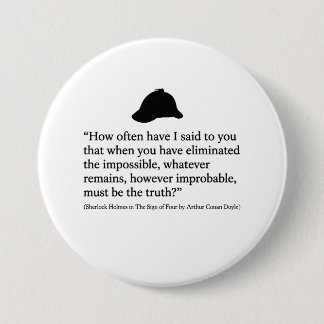 Sherlock Holmes Citaat Knop Ronde Button 7,6 Cm