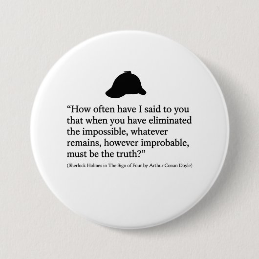Sherlock Holmes Citaat Knop Ronde Button 7,6 Cm (Voorkant)