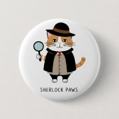 Sherlock Paws, detective kat, Sleuth, misdaadoplos Ronde Button 5,7 Cm (Voorkant)