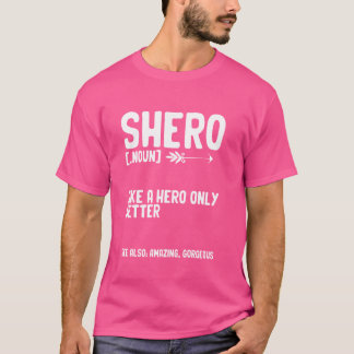 Shero Vrouwen Empowerment Feminisme Sterke Vrouwen T-shirt