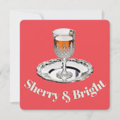 Sherry & Bright Drinkglas Humoristische woordspeli Feestdagenkaart (Voorkant)