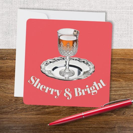Sherry & Bright Drinkglas Humoristische woordspeli Feestdagenkaart