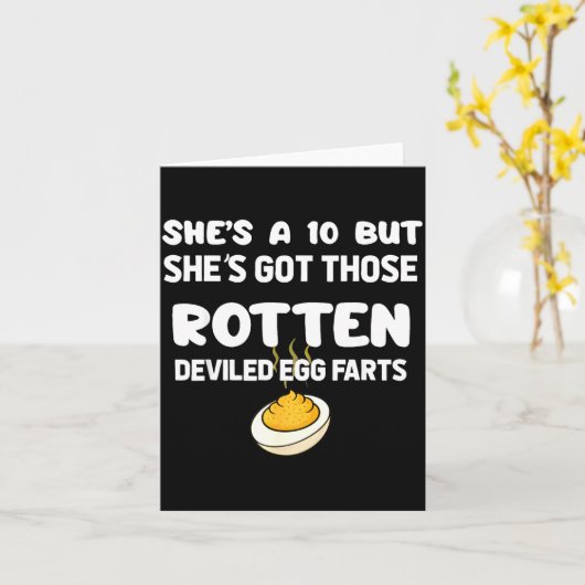 She's A 10 But She Got Those Rotten Deviled Egg Fa Kaart (Gele Bloem)